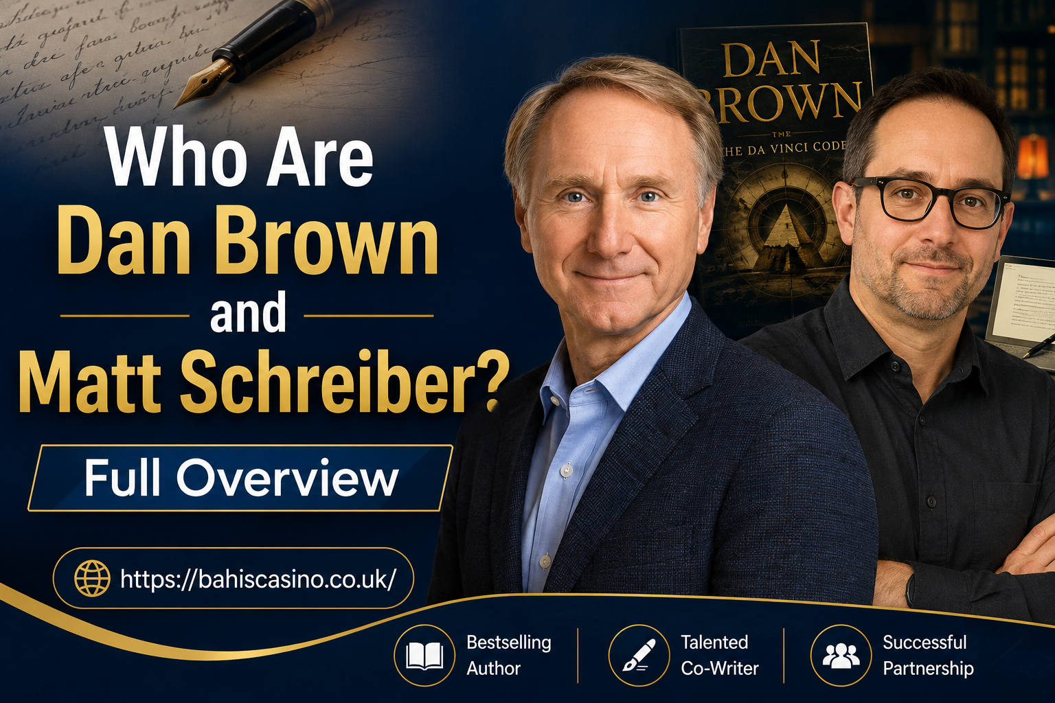 Dan Brown and Matt Schreiber